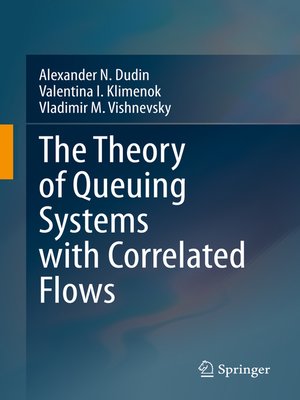 cover image of The Theory of Queuing Systems with Correlated Flows